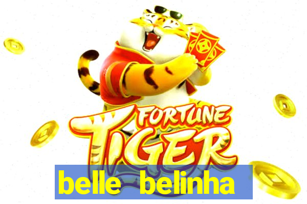 belle belinha videos vazados